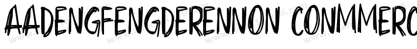 aadengfengderennon conmmercialuse字体转换